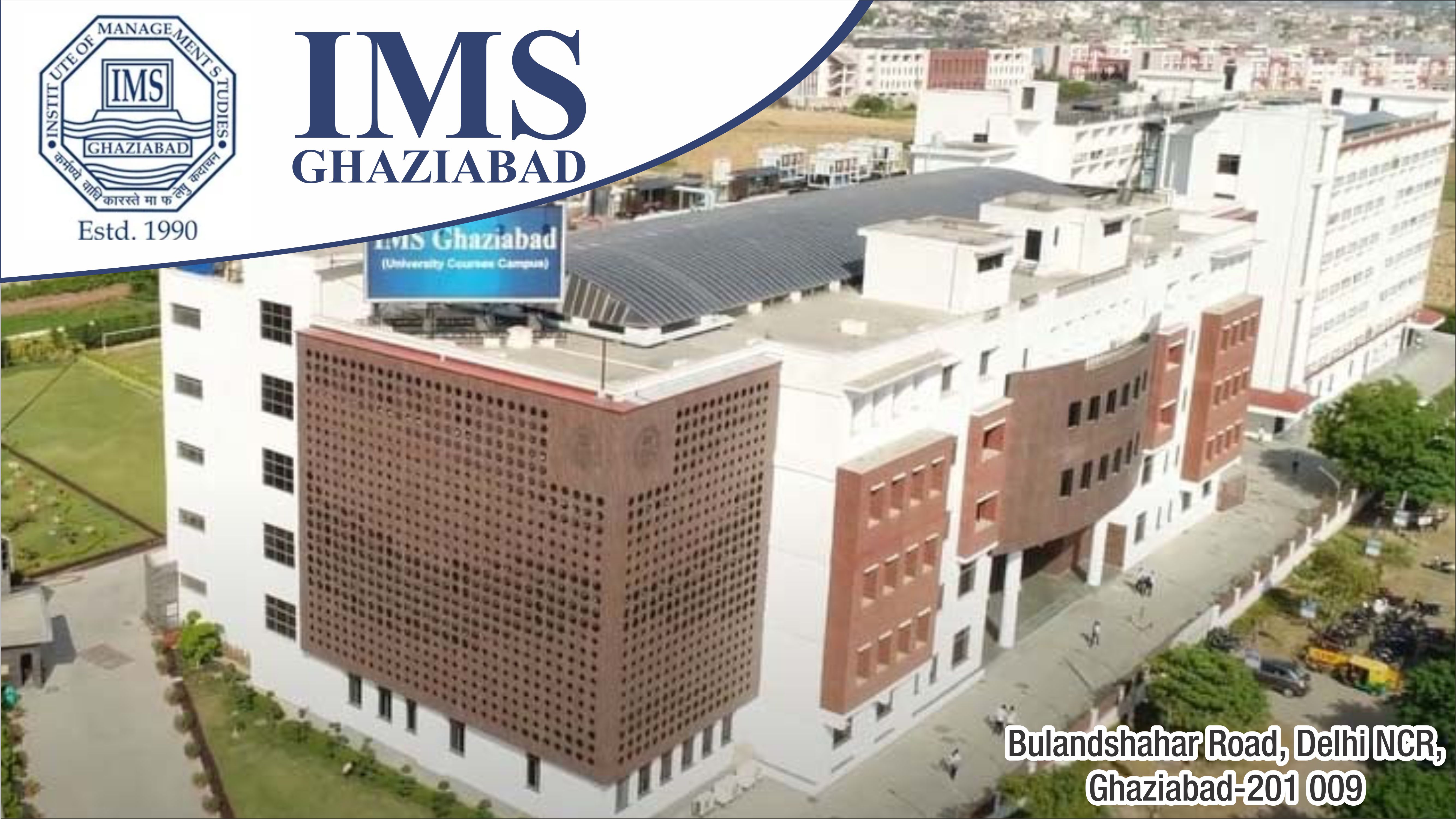 out side view of Institute of Management Studies - IMS Ghaziabad